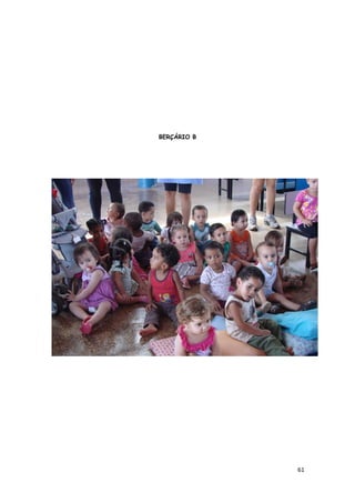 61
BERÇÁRIO B
 