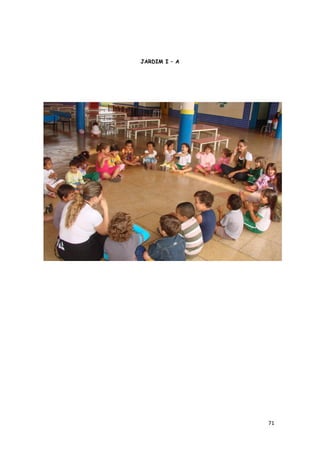71
JARDIM I – A
 