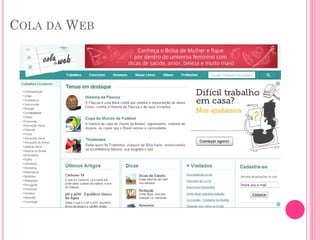 COLA DA WEB
 