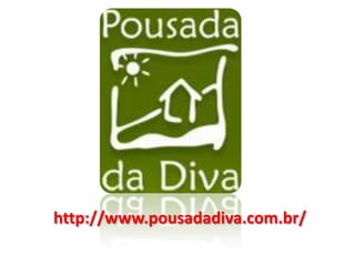 http://www.pousadadiva.com.br/
 