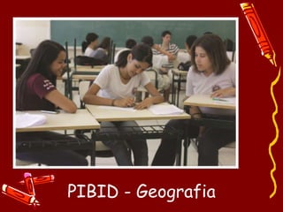 PIBID - Geografia