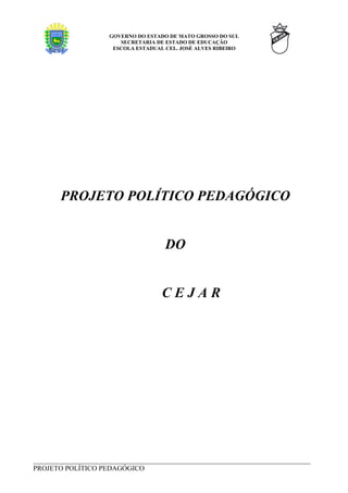 Projeto PolíTico Pedagpogico Do Cej Ar Cor. Coord.