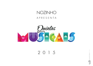 Projeto quintas musicais 2015