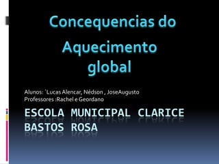 Oqueoaquecimentoglobalcausa