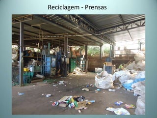 Reciclagem - Prensas
 