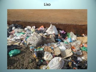Lixo
 