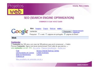 Projetos Web   Por Maike Robert