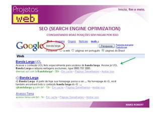 Projetos Web   Por Maike Robert