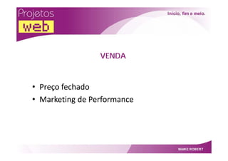 Projetos Web   Por Maike Robert