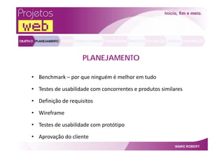 Projetos Web   Por Maike Robert