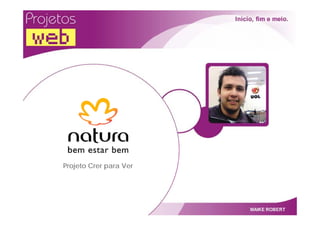 Projetos Web   Por Maike Robert