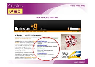 Projetos Web   Por Maike Robert