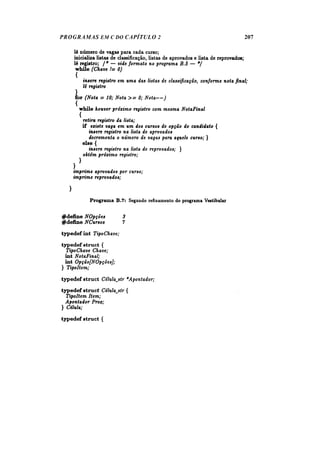 PROGRAMAS EM C DO CAPÍTULO 2   207
 