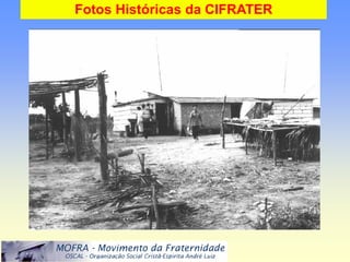 Fotos Históricas da CIFRATER
 
