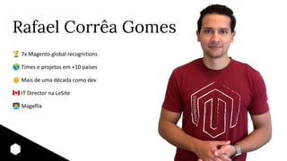 Rafael Corrêa Gomes
🏆 7x Magento global recognitions
🌎 Times e projetos em +10 países
👴 Mais de uma década como dev
󰎟 IT D...