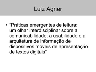 Luiz Agner ,[object Object]