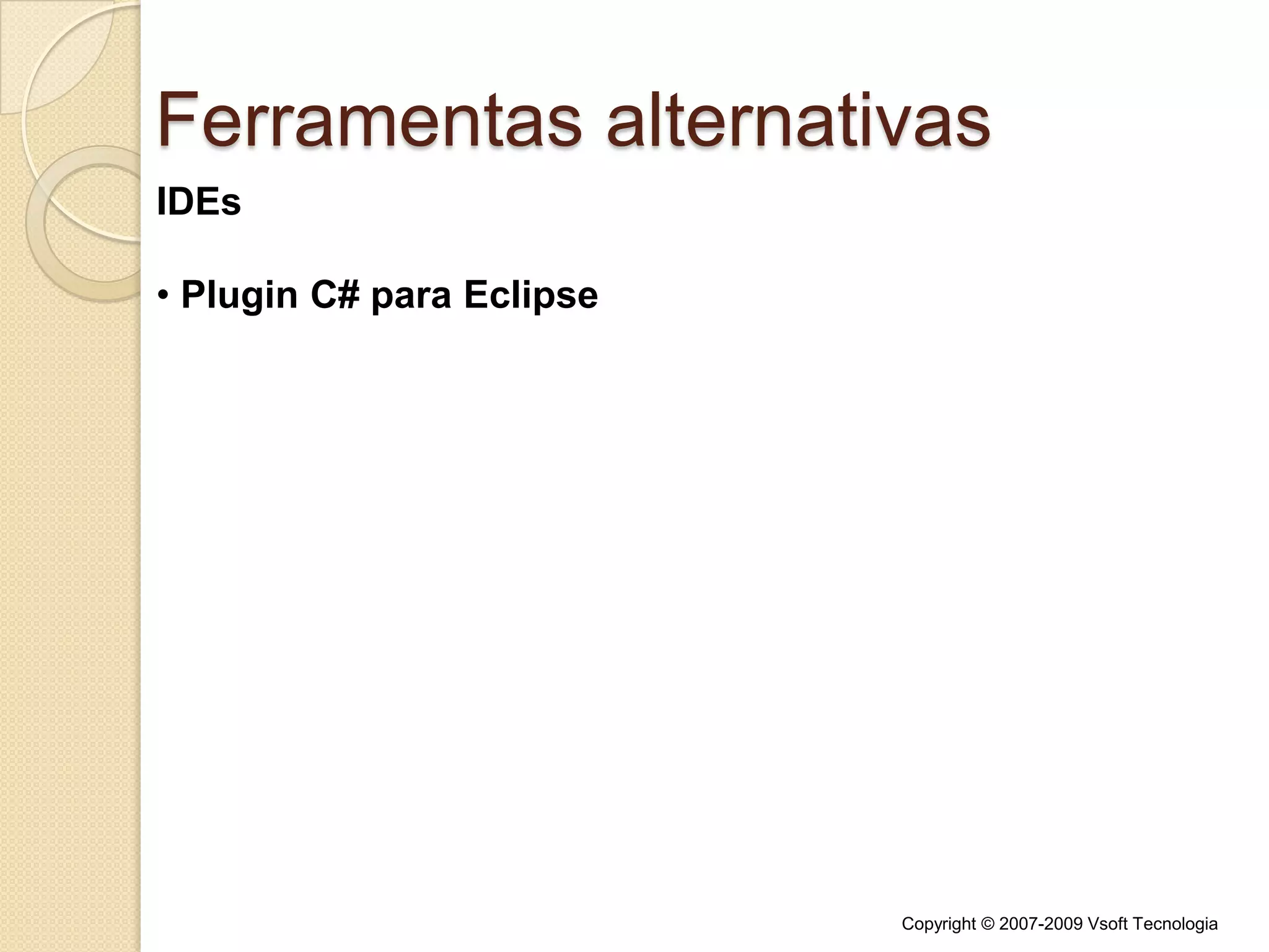  Licença não permite venda de novas versões