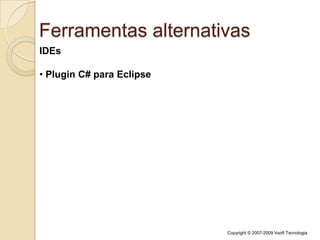  Licença não permite venda de novas versões