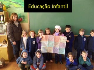 Educação Infantil
 