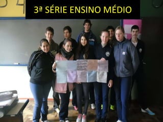 3ª SÉRIE ENSINO MÉDIO
 