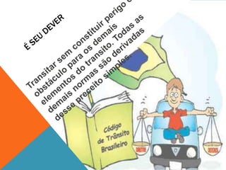 Projeto trânsito seguro inicio