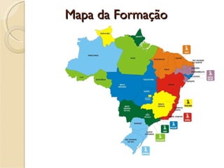 Mapa da Formação 