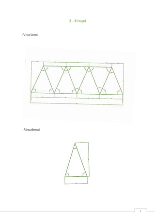 2 – Croqui

-Vista lateral

- Vista frontal

6

 