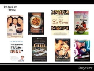 Seleção de filmes: 