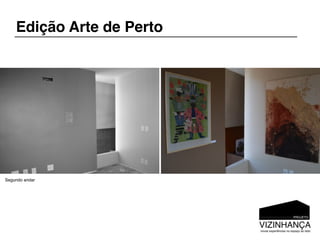 Edição Arte de Perto




Segundo andar
 
