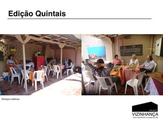 Edição Quintais




Almoços coletivos.
 