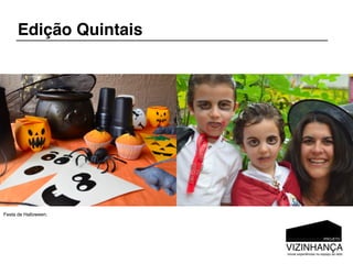 Edição Quintais




Festa de Halloween.
 