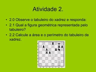 Os problemas matemáticos e o jogo do xadrez