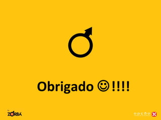 Obrigado   !!!! 