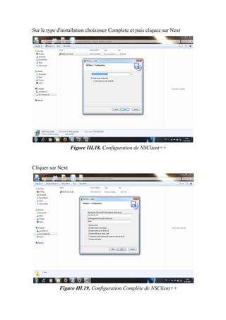 Sur le type d'installation choisissez Complete et puis cliquez sur Next
Figure III.18. Configuration de NSClient++
Cliquer sur Next
Figure III.19. Configuration Complète de NSClient++
 