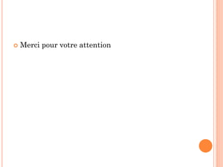 

Merci pour votre attention

 