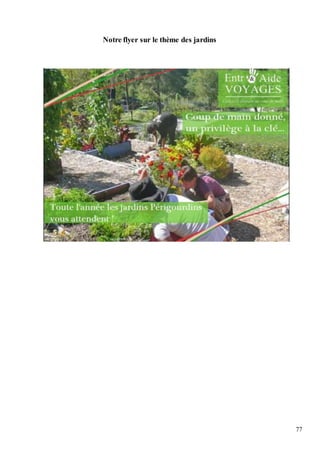 77
Notre flyer sur le thème des jardins
 