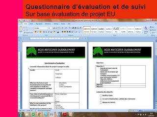 Questionnaire d’évaluation et de suivi
Sur base évaluation de projet EU
 