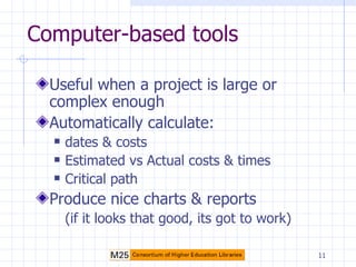 Computer-based tools ,[object Object],[object Object],[object Object],[object Object],[object Object],[object Object],[object Object]