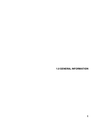 1.0 GENERAL INFORMATION
1
 