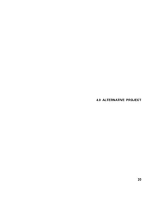 4.0 ALTERNATIVE PROJECT
20
 