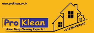Proklean - Home Deep Cleaning Experts ! 