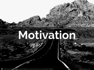 Photo by Karina Hak - Creative Commons Attribution License http://www.flickr.com/photos/32920110@N07	
   Created with Haiku Deck	
  
 