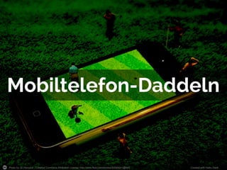 Photo by JD Hancock - Creative Commons Attribution License http://www.flickr.com/photos/83346641@N00	
   Created with Haiku Deck	
  
 