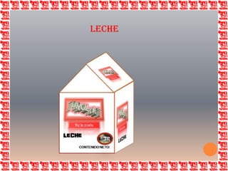 LECHE