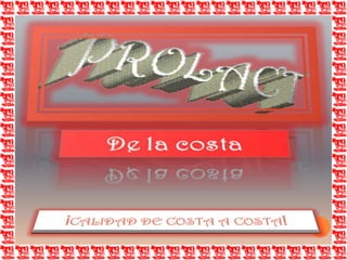 ¡CALIDAD DE COSTA A COSTA!