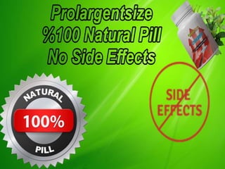 Prolargent Size Sex Pill For Hot Sex | PPTX