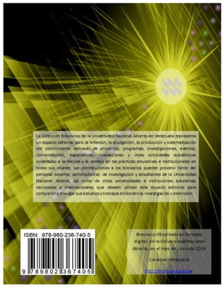 El PROLECS-UNA. Espacio para la creatividad verbal
Breviario 5. Serie: Lectura y Escritura a Distancia para Niños y Jóvenes 73
 
