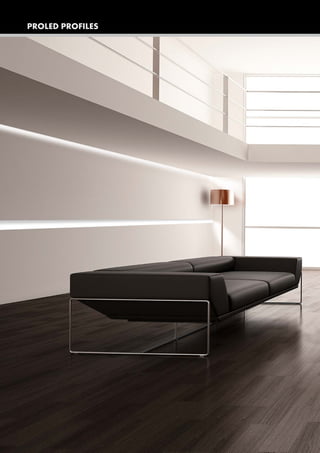 www.proled.com284
PROLED PROFILES
www.proled.com284
 