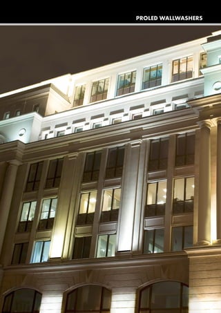 www.proled.com 29
PROLED WALLWASHERS
 
