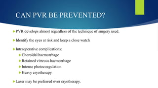 Pvr Optometry Proliferative Vitreoretinopathy | PPTX